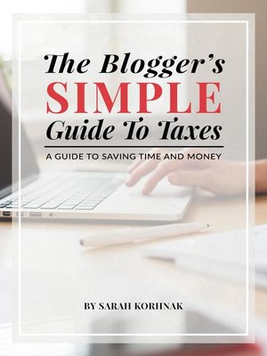 cover image of The Blogger's Simple Guide to Taxes